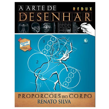 Imagem de Livro A Arte de Desenhar Proporções do Corpo - Renato Silva