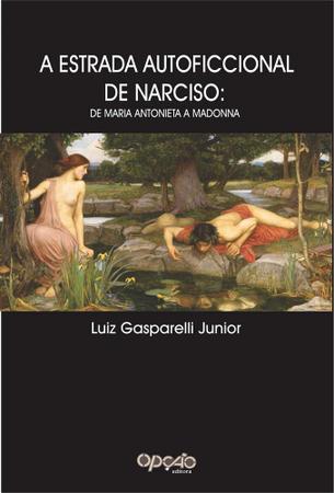 Imagem de Livro - A autoestrada ficcional de Narciso