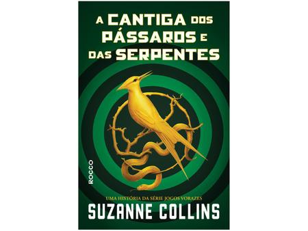 Livro - A cantiga dos pássaros e das serpentes (com dois