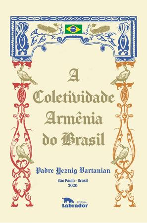 Imagem de Livro - A coletividade armênia do Brasil