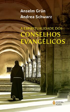 Imagem de Livro - A espiritualidade dos conselhos evangélicos