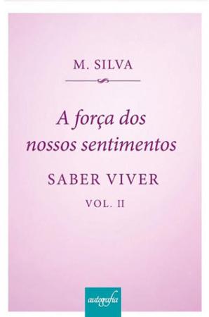 Imagem de Livro - A força dos nosso sentimentos