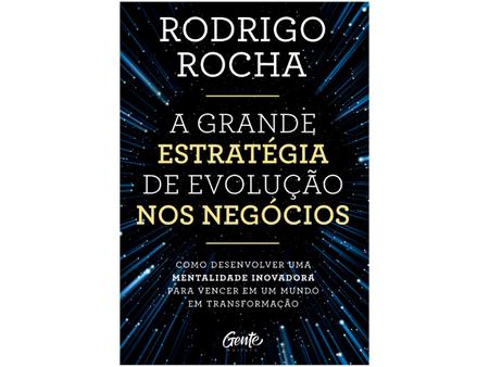 Imagem de Livro A Grande Estratégia de Evolução nos Negócios Rodrigo Rocha