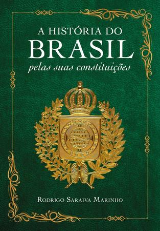 Imagem de Livro - A história do Brasil pelas suas constituições