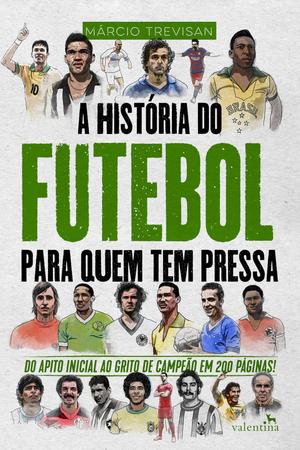 Imagem de Livro - A História do Futebol para quem tem pressa