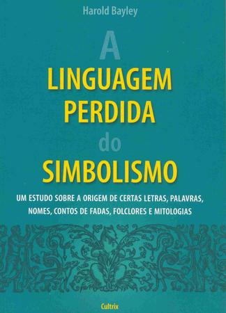 Imagem de Livro - A Linguagem Perdida do Simbolismo