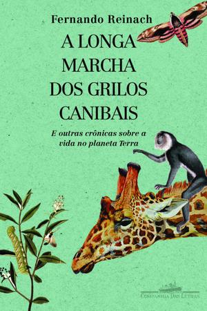 Imagem de Livro - A longa marcha dos grilos canibais