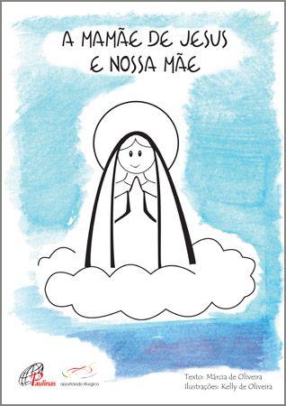 Imagem de Livro - A mamãe de Jesus e nossa mãe