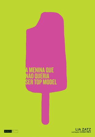 Imagem de Livro - A menina que não queria ser top model