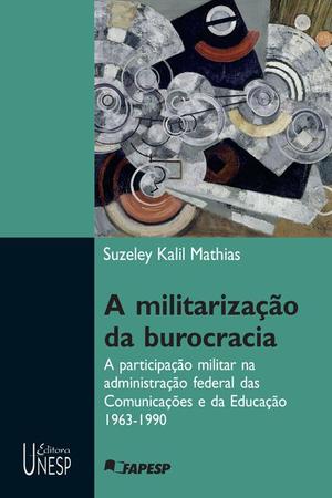 Imagem de Livro - A militarização da burocracia