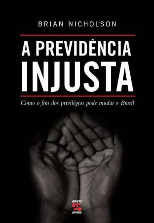 Imagem de Livro - A Previdência Injusta