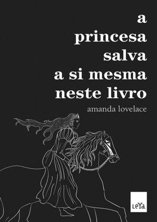 Imagem de Livro - A princesa salva a si mesma neste livro
