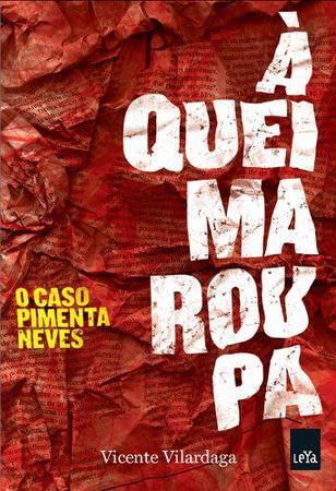 Imagem de Livro - À queima roupa: O caso Pimenta Neves
