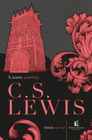 Imagem de Livro A Torre Sombria e Outras Histórias C. S. Lewis