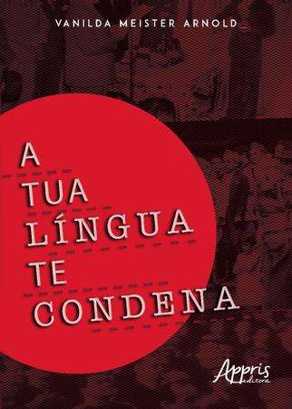 Imagem de Livro - A tua língua te condena