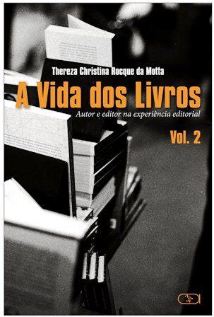 Imagem de Livro - A vida dos livros : Volume 2