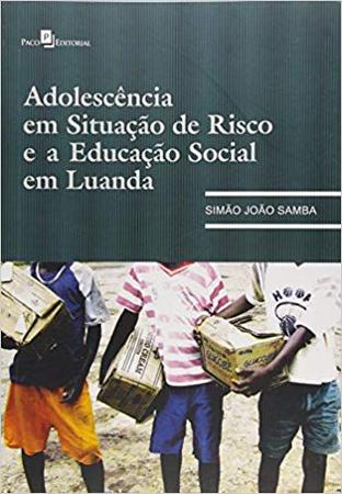 Imagem de Livro - Adolescência em situação de risco e educação social em Luanda