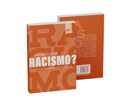 Imagem de Livro - Agora tudo é racismo?