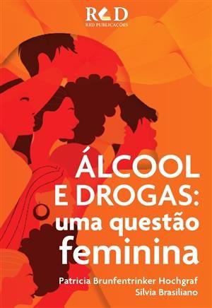 Imagem de Livro Alcool e Drogas: uma questao  feminina