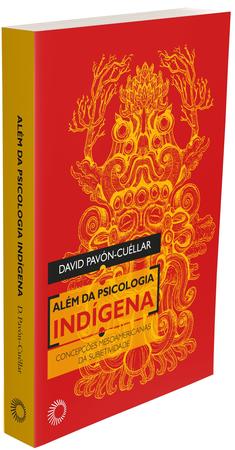 Imagem de Livro - Além da Psicologia Indígena