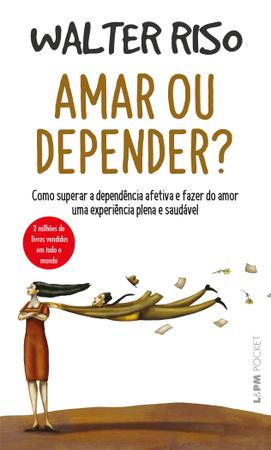 Imagem de Livro - Amar ou depender?