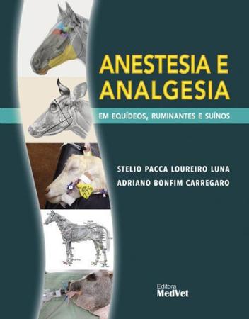 Imagem de Livro Anestesia E Analgesia Em Equídeos, Ruminantes E Suínos