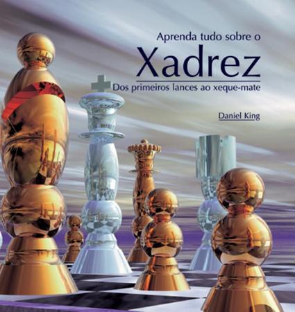 Livro - Aprenda tudo sobre o xadrez - Livros de Literatura Infantil -  Magazine Luiza