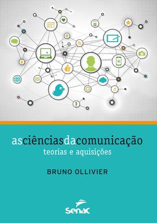 Imagem de Livro - As ciências da comunicação : Teorias e aquisições
