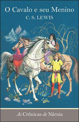Imagem de Livro - As crônicas de Nárnia - O cavalo e seu menino