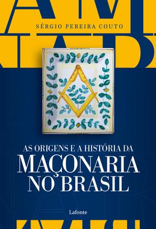 Imagem de Livro - As Origens e a História da Maçonaria No Brasil