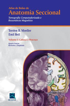 Imagem de Livro - Atlas de Bolso de Anatomia Seccional - Tomografia Computadorizada e Ressonância Magnética - Volume I