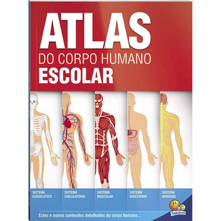 Imagem de Livro atlas do corpo humano - escolar