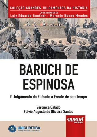 Espinosa, o filósofo dos filósofos