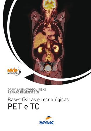Imagem de Livro - Bases físicas e tecnologicas Pet e TC