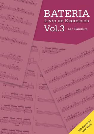 Imagem de Livro Bateria Livro de Exercícios Vol. 3 por Léo Bandeira com 503 Exemplos com Áudio em Download