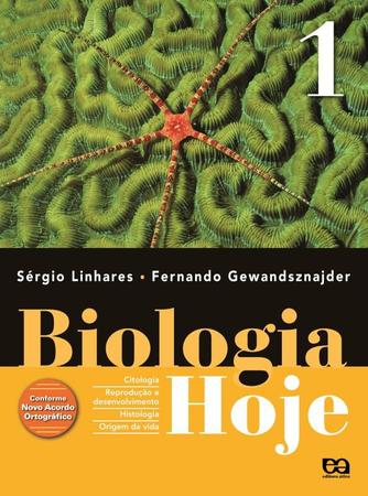 Imagem de Livro - Biologia Hoje - Volume 1 - 1º Ano