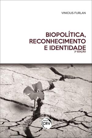 Imagem de Livro - Biopolítica, reconhecimento e identidade