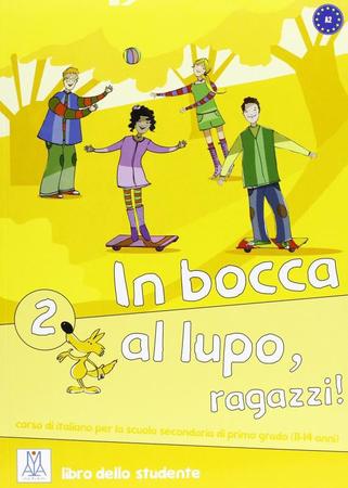 Imagem de Livro - Bocca al Lupo, ragazzi! 2 - Libro studente + CD audio