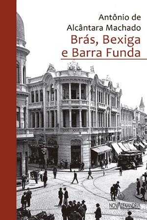 Imagem de Livro - Brás, Bexiga e Barra Funda