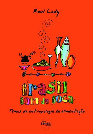 Imagem de Livro - Brasil bom de boca: Temas de antropologia da alimentação