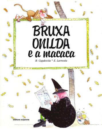 Imagem de Livro - Bruxa Onilda e a Macaca