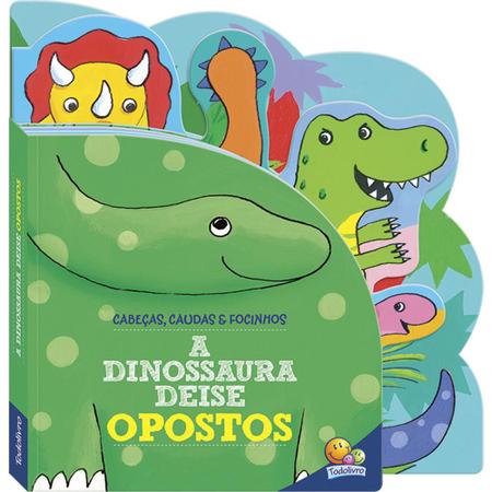 Imagem de Livro - Cabeças, Caudas e Focinhos: A Dinossaura Deise - Opostos