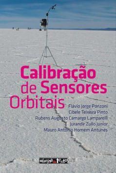 Imagem de Livro - Calibracao De Sensores Orbitais - Oft - Oficina De Textos