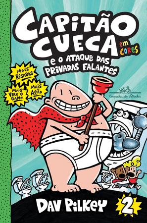 Imagem de Livro - Capitão Cueca e o ataque das privadas falantes - Em cores!