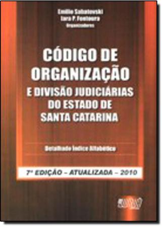 Imagem de Livro - Código de Organização e Divisão Judiciárias do Estado de Santa Catarina