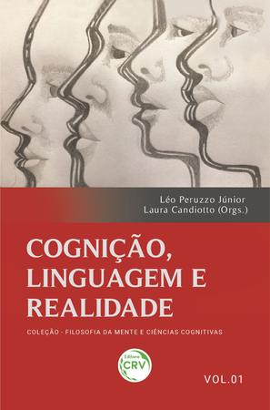 Imagem de Livro - Cognição, linguagem e realidade coleção filosofia da mente e ciências cognitivas - volume 1