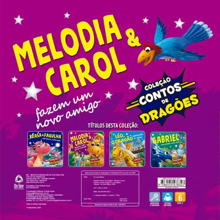 Livro - Coleção Contos de Dragões - Melodia e Carol Fazem um Novo Amigo Imagem de Livro - Coleção Contos de Dragões - Melodia e Carol Fazem um Novo Amigo
