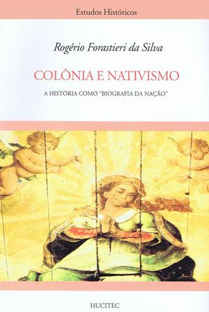 Imagem de Livro - Colônia e nativismo