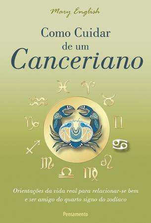 Imagem de Livro - Como Cuidar de um Canceriano