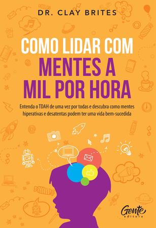 Imagem de Livro - Como lidar com mentes a mil por hora